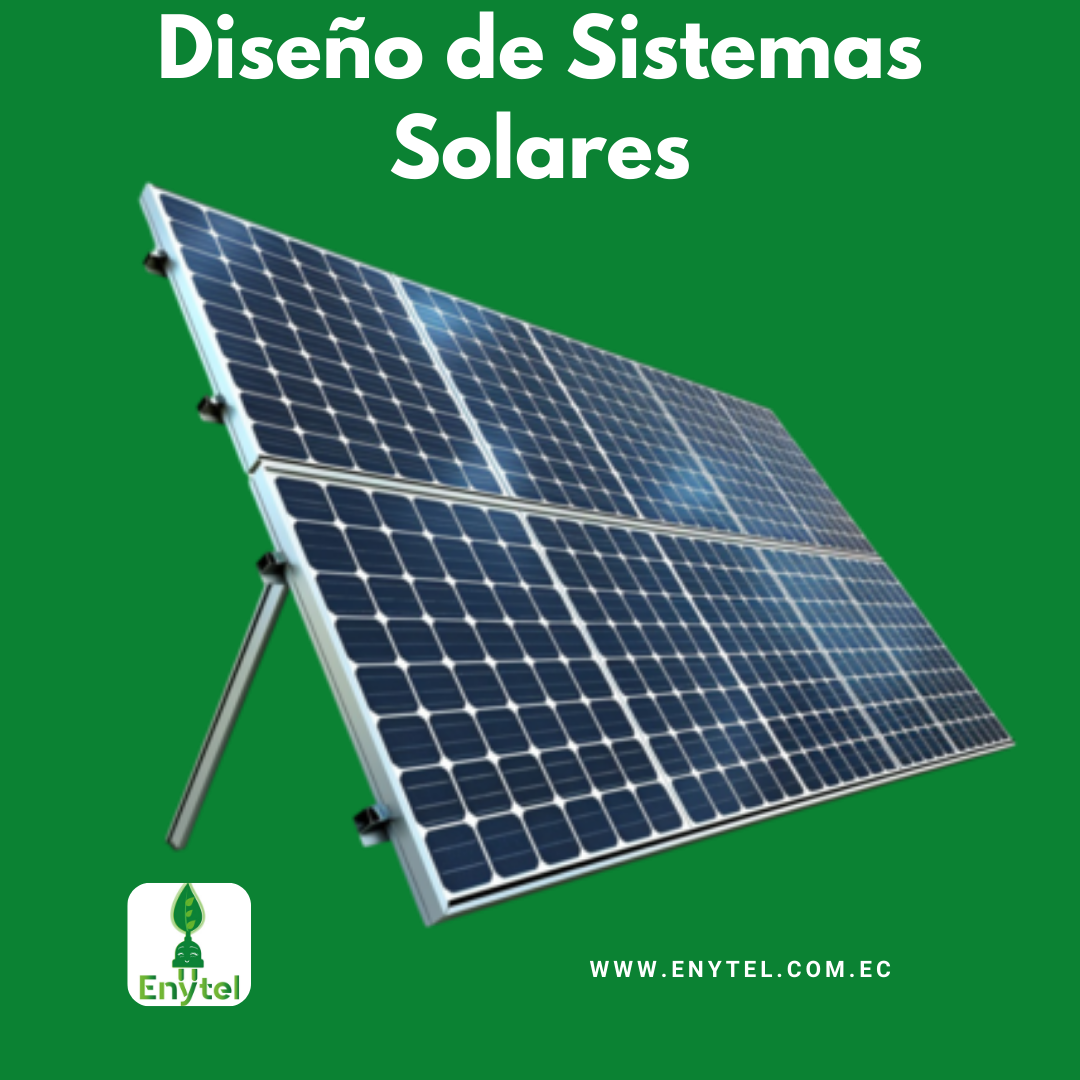 Diseño de Sistema Solar / Paneles Solares/ Residencias o Industrias